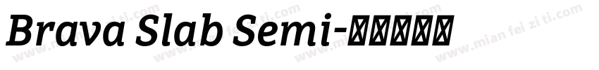 Brava Slab Semi字体转换